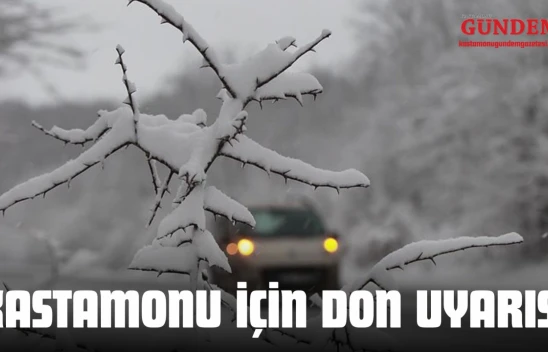 Kastamonu İçin Don Uyarısı