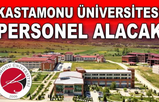 Kastamonu Üniversitesi Personel Alacak