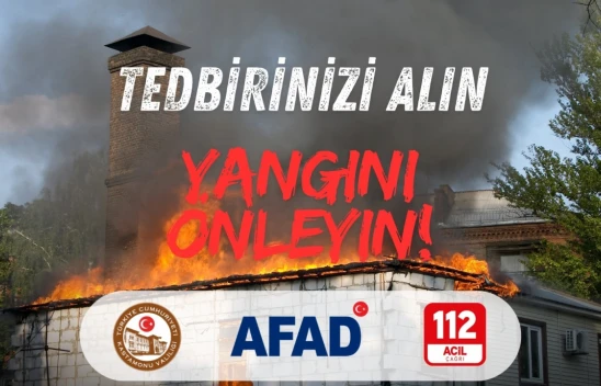 Kastamonu Valiliği'nden Yangın Uyarısı