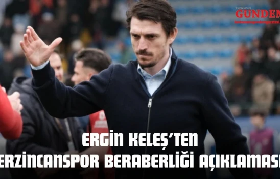 Kastamonuspor Teknik Direktörü Ergin Keleş'ten Erzincanspor Beraberliği Açıklaması