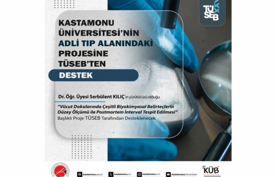 KÜ'nün Adli Tıp Alanındaki Projesine Destek