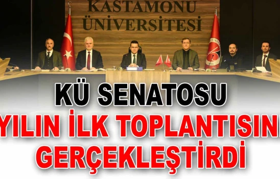 KÜ Senatosu Yılın İlk Toplantısını Gerçekleştirdi