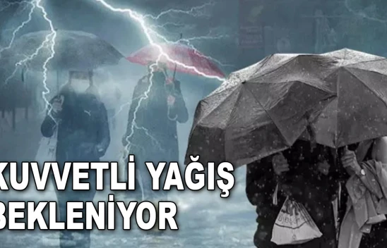 Kuvvetli Yağış Bekleniyor