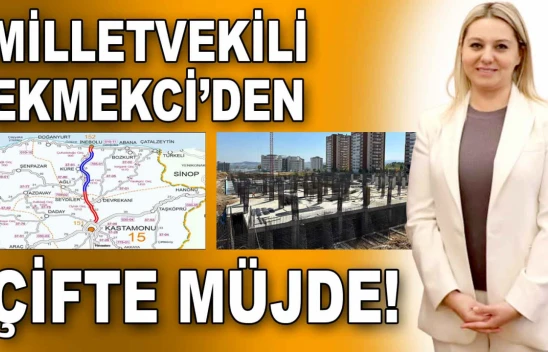 Milletvekili Ekmekci'den Çifte Müjde!