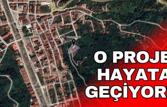 O Proje Hayata Geçiyor