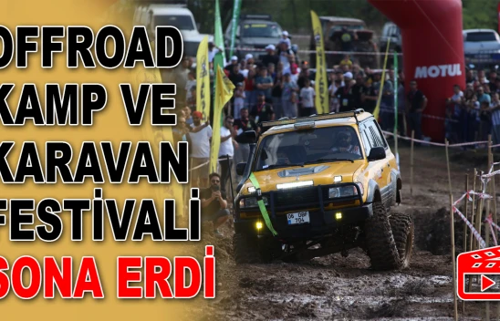 Offroad Kamp Ve Karavan Festivali Sona Erdi