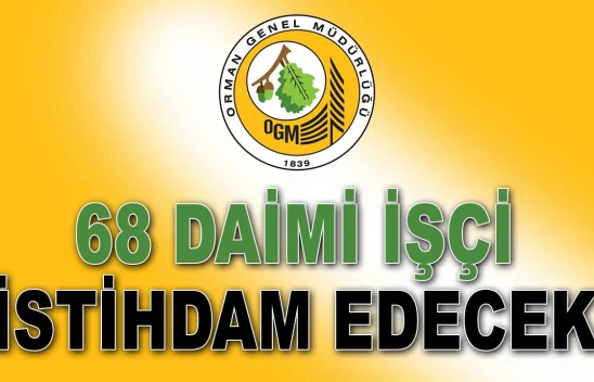 OGM, 68 Daimi İşçi İstihdam Edecek