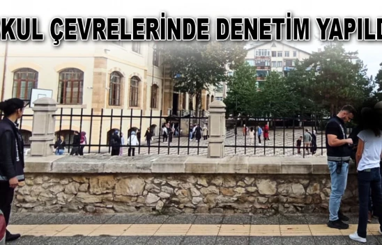 Okul Çevrelerinde Denetim Yapıldı