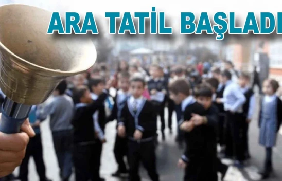 Okullar'da 1'inci Ara Tatil Başladı