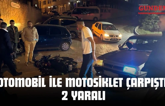 Otomobil İle Motosiklet Çarpıştı: 2 Yaralı