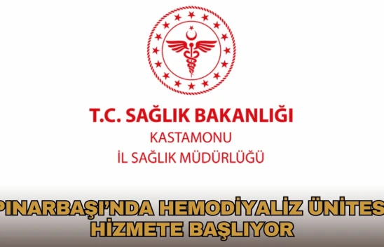 Pınarbaşı'nda Hemodiyaliz Ünitesi Hizmete Başlıyor