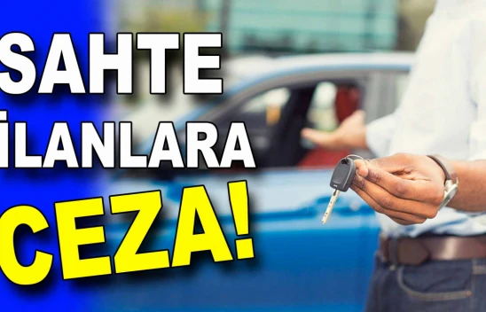 Sahte İlanlara Ceza!