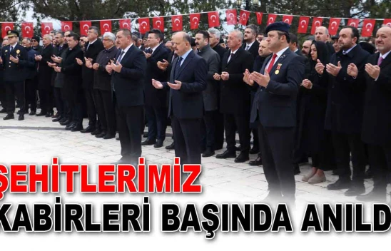 Şehitlerimiz Kabirleri Başında Anıldı