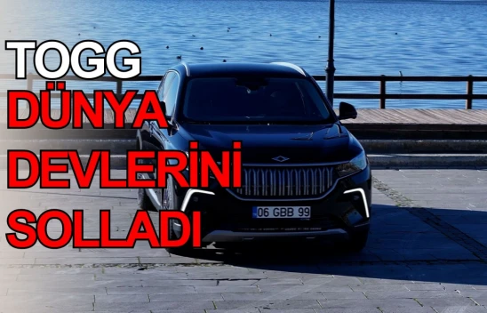 TOGG, Dünya Devi Markaları Solladı