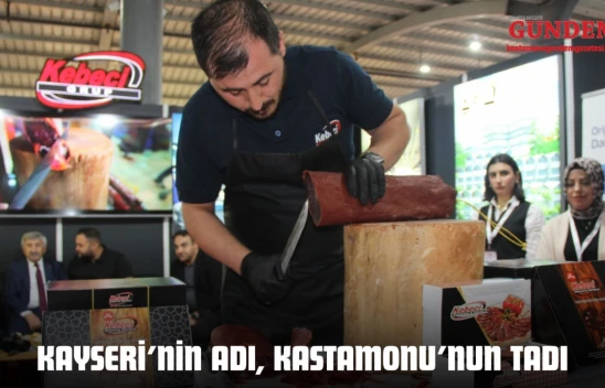 TRADEF 2025'te Kastamonu Pastırması Tanıtıldı