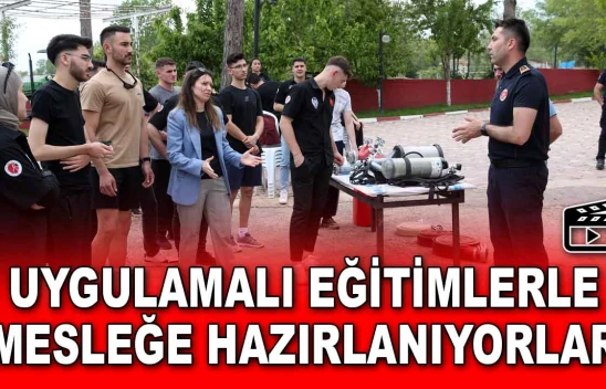 Uygulamalı Eğitimlerle Mesleğe Hazırlanıyorlar