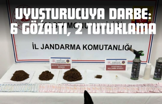 Uyuşturucuya Darbe: 6 Gözaltı, 2 Tutuklama