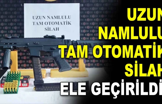 Uzun Namlulu Tam Otomatik Silah Ele Geçirildi!