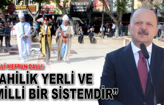 Vali Meftun Dallı: 'Ahilik Yerli Ve Milli Bir Sistemdir'