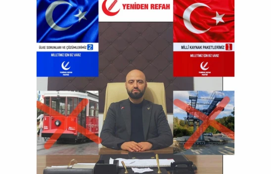 YRP Kastamonu Merkez İlçe Başkanı Mesut Açar'dan Tramvay Projesine Tepki