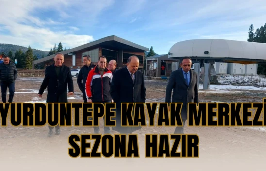 Yurduntepe Kayak Merkezi sezona hazır