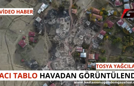 Tosya Yağcılar'da acı tablo! Sabah havadan drone ile görüntülendi