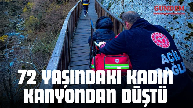 72 Yaşındaki Kadın Kanyondan Düştü