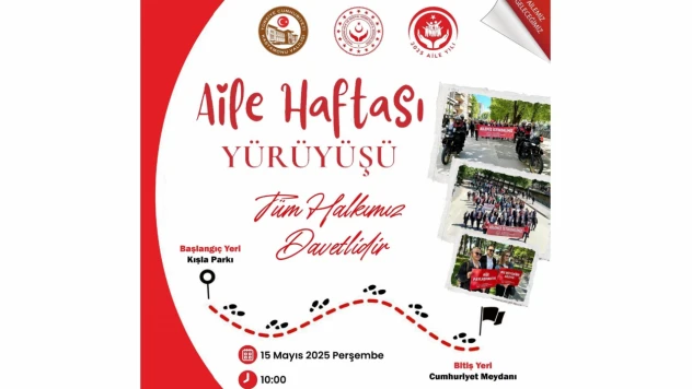 Aile Yürüyüşü Düzenlenecek
