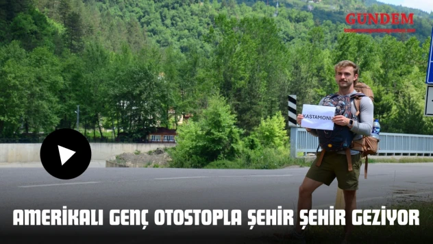 Amerikalı Genç Otostopla Şehir Şehir Geziyor