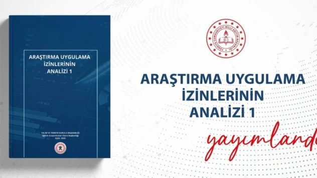 Araştırma Uygulama İzinlerinin Analizi-1 Raporu Yayımlandı