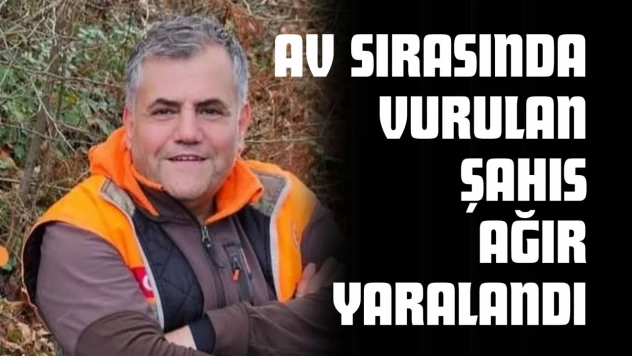 Av Sırasında Vurulan Şahıs Ağır Yaralandı