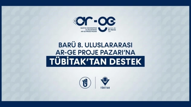 BARÜ 8. Uluslararası Ar-Ge Proje Pazarı'na Stratejik Destek