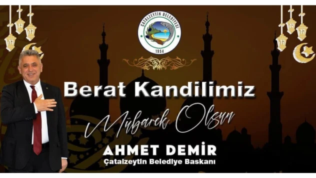 Başkan Demir: 'Berat Kandili'nizi En İçten Dileklerimle Tebrik Ediyorum'