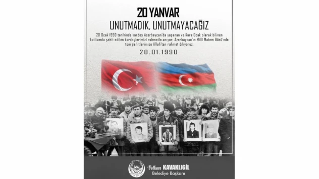 Başkan Kavaklıgil: 'Şehit Edilen Kardeşlerimizi Rahmetle Anıyoruz'