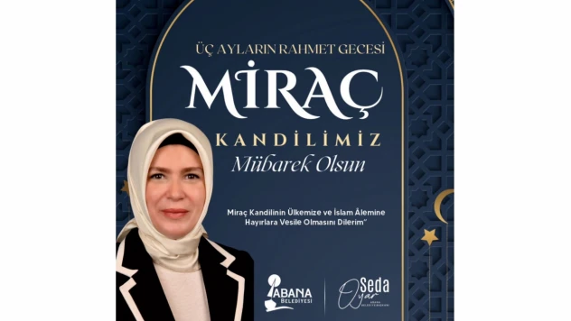 Başkan Oyar'dan Miraç Kandili Mesajı