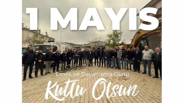 Belediye Başkanı Yazkan'dan 1 Mayıs Mesajı