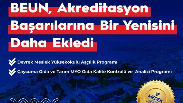 BEUN, Akreditasyon Başarılarına Bir Yenisini Daha Ekledi