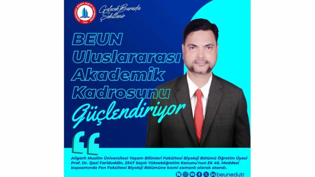 BEUN Uluslararası Akademik Kadrosunu Güçlendiriyor