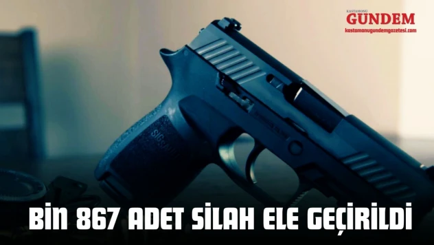 Bin 867 Silah Ele Geçirildi!
