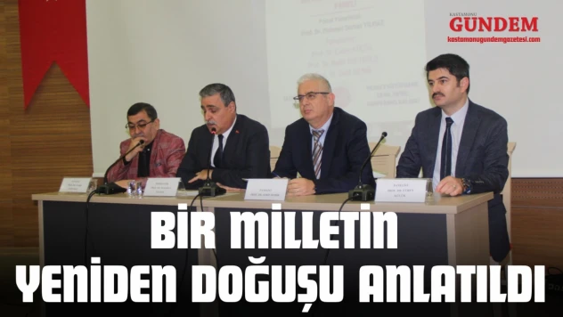 Bir Milletin Yeniden Doğuşu Anlatıldı