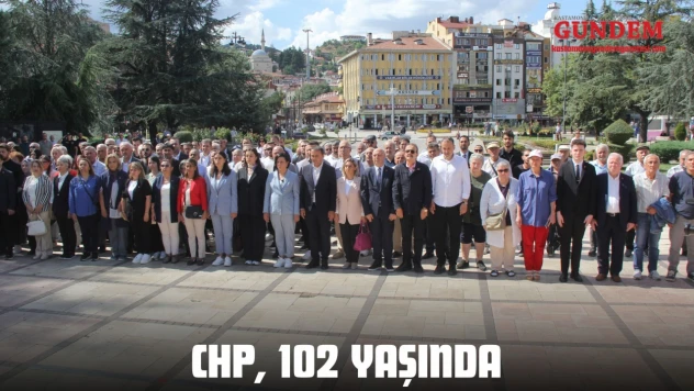 CHP, 102 Yaşında