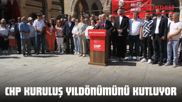 CHP Kuruluş Yıldönümünü Kutluyor