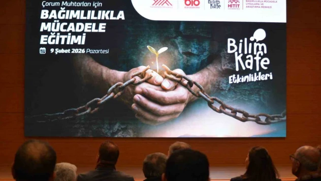 Çorum'da Muhtarlara Bağımlılıkla Mücadele Eğitimi