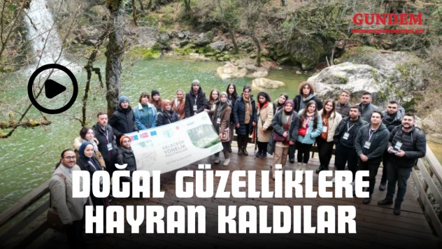 Doğal Güzelliklere Hayran Kaldılar