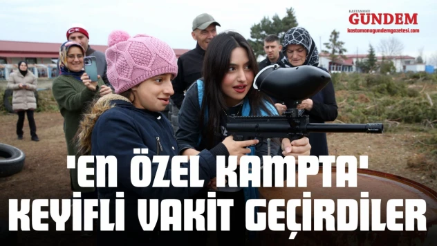 'En Özel Kampta' Keyifli Vakit Geçirdiler