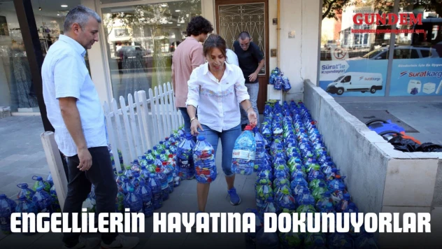 Engellilerin Hayatına Dokunuyorlar