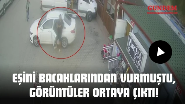 Eşini Bacaklarından Vurmuştu, Görüntüler Ortaya Çıktı!