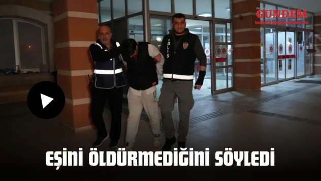 Eşini Öldürmediğini, Her Şeyin Ortaya Çıkacağını Söyledi