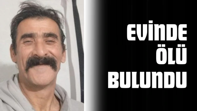 Evinde Ölü Bulundu
