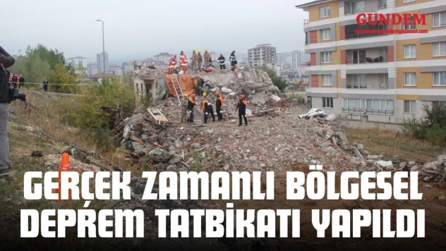 Gerçek Zamanlı Bölgesel Deprem Tatbikatı Yapıldı